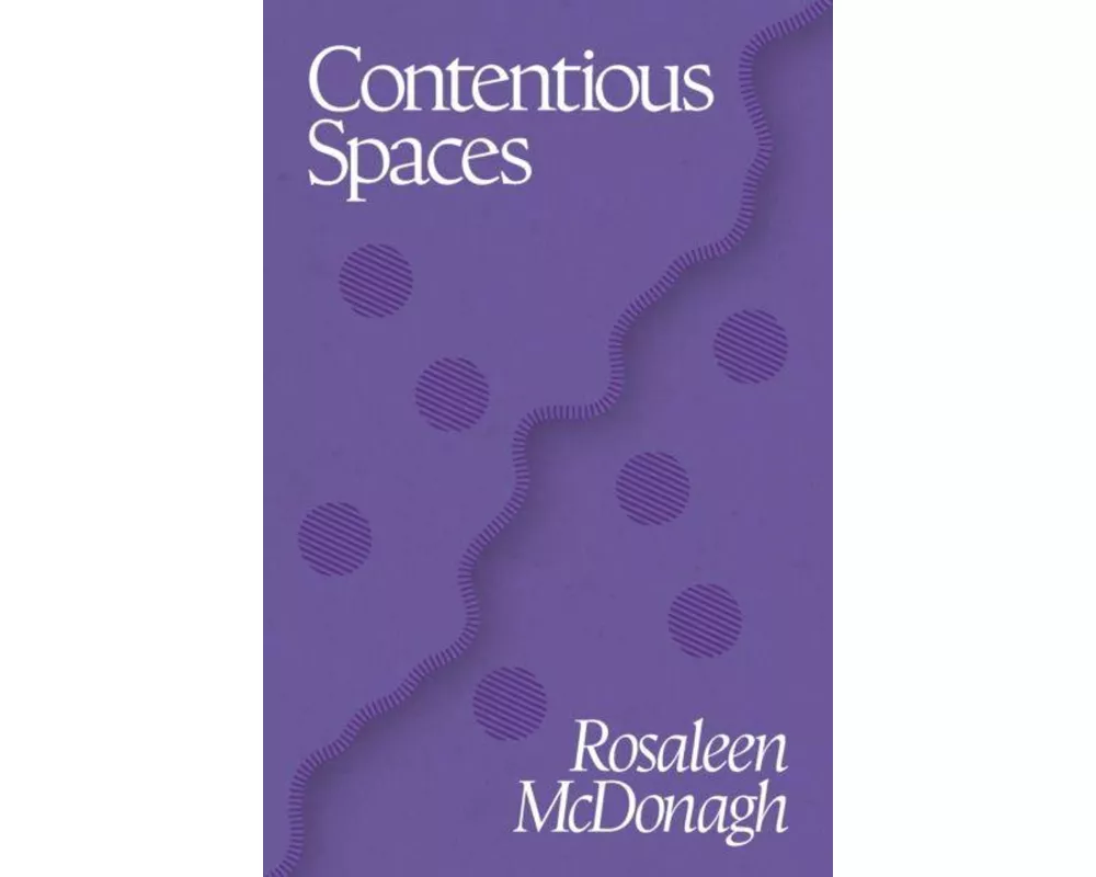 Contentious Spaces