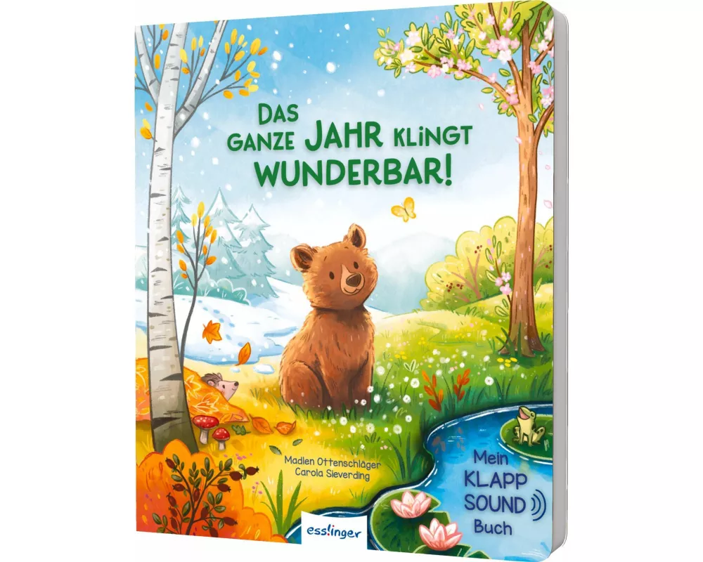 Mein Klapp-Sound-Buch: Das ganze Jahr klingt wunderbar!