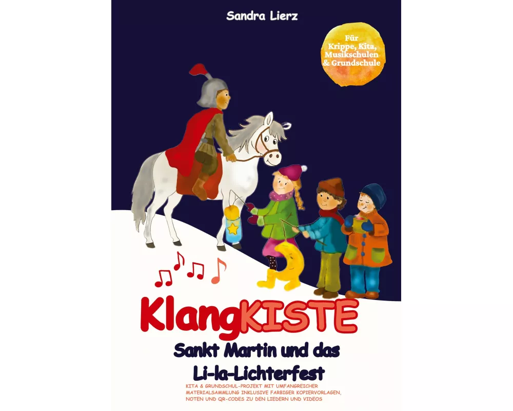 KlangKISTE: Sankt Martin und das Li-la-Lichterfest
