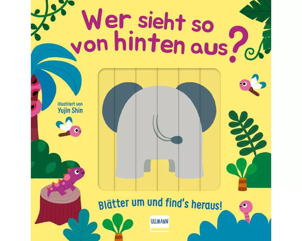 Wer sieht so von hinten aus? - Blätter um und find´s heraus!