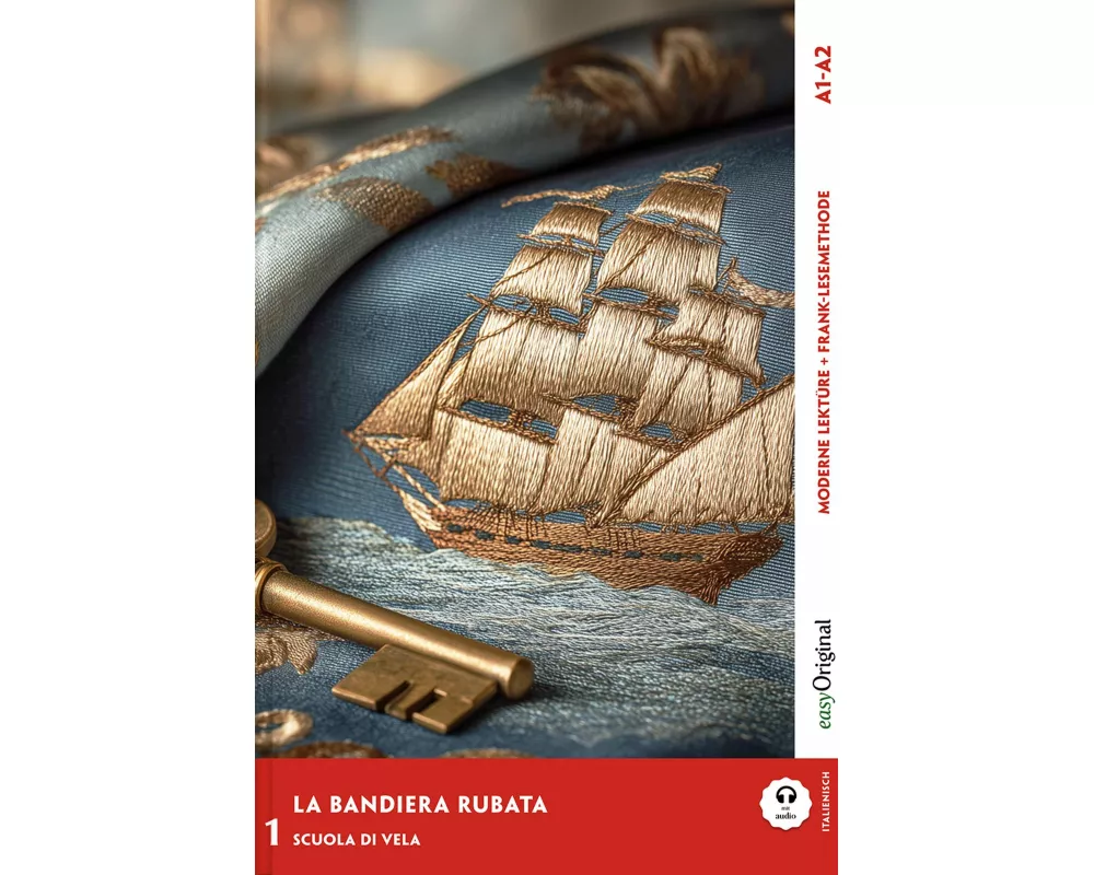 La Bandiera Rubata - Italienische Krimi-Lektüre A1-A2 (+ Audio-Online)