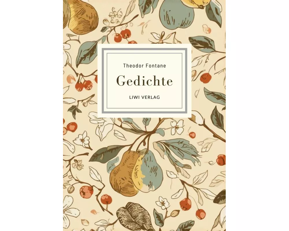 Theodor Fontane: Gedichte. Vollständige Neuausgabe