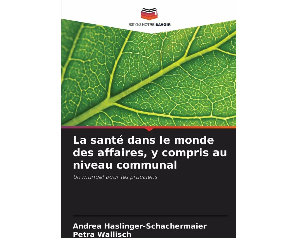 La santé dans le monde des affaires, y compris au niveau communal