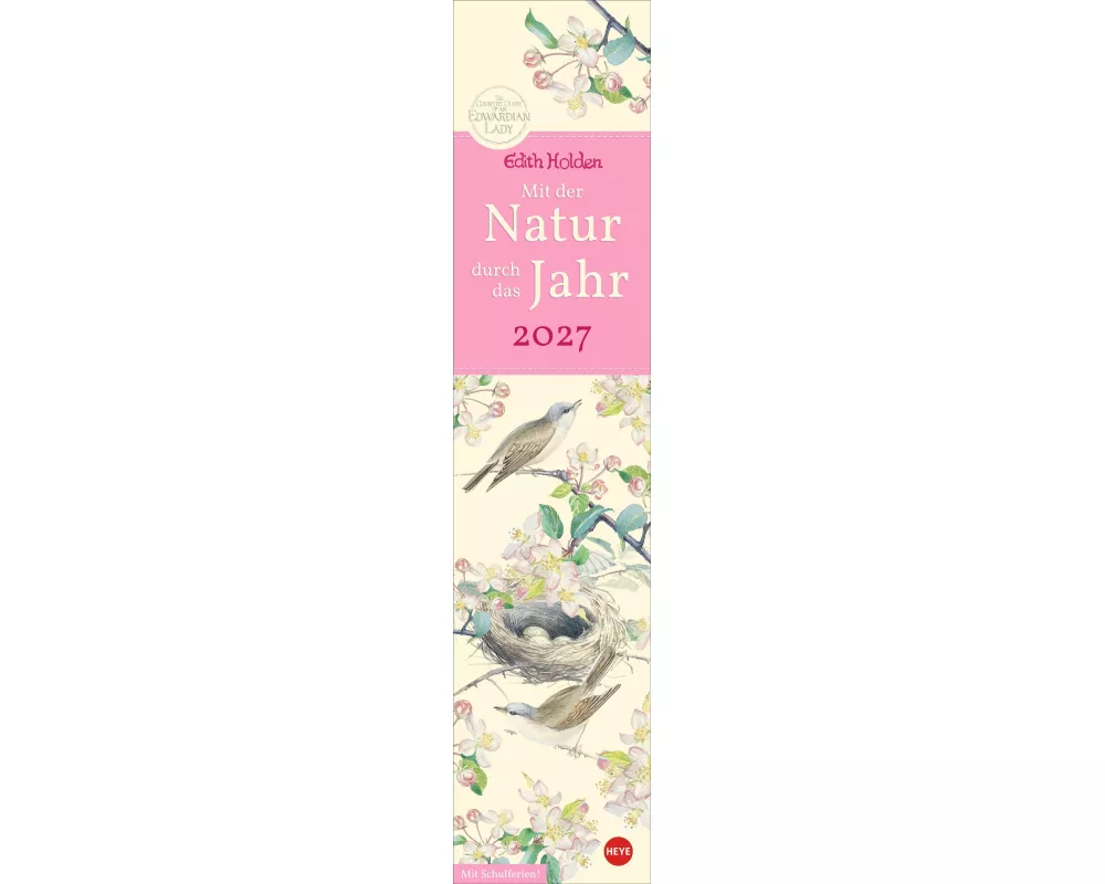 Edith Holden: Mit der Natur durchs Jahr Kalender 2027