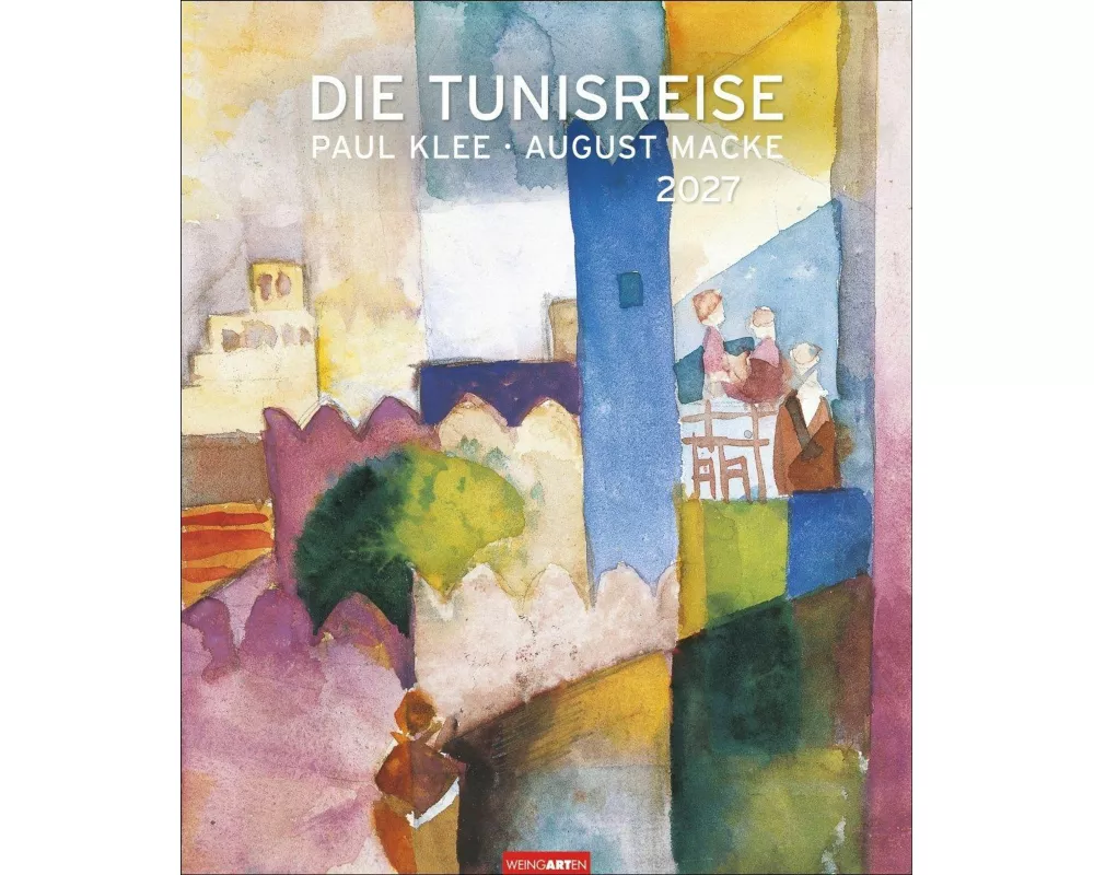 Die Tunisreise Edition Kalender 2027