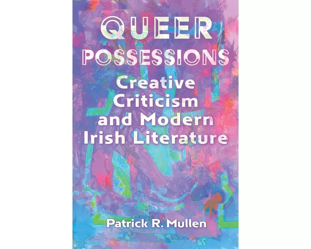 Queer Possessions