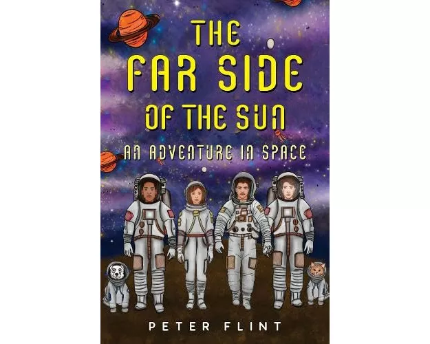 THE FAR SIDE OF THE SUN: An Adventure in Space