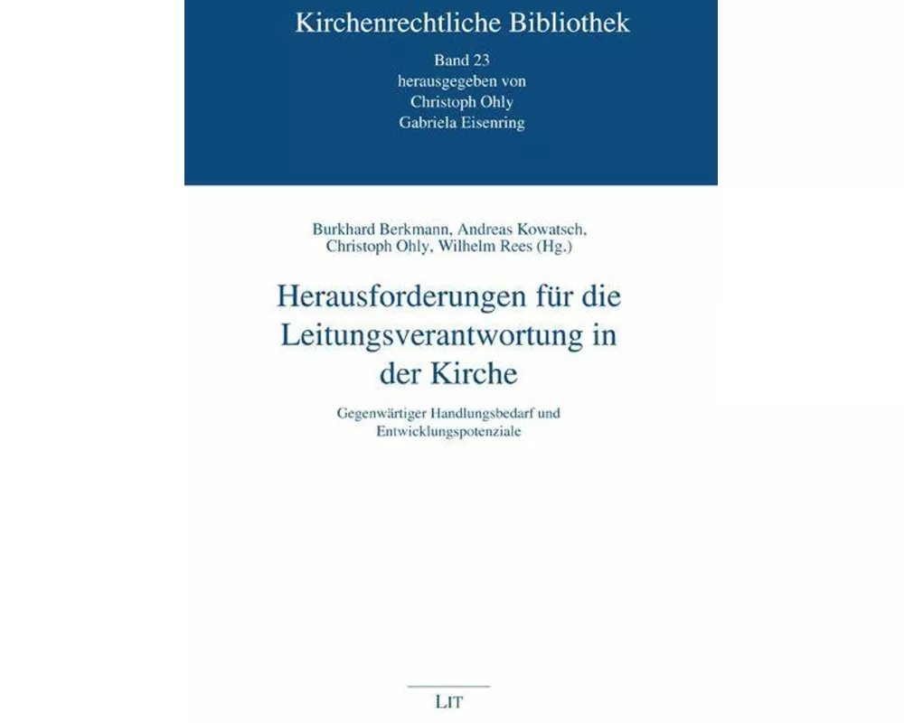 Herausforderungen für die Leitungsverantwortung in der Kirche