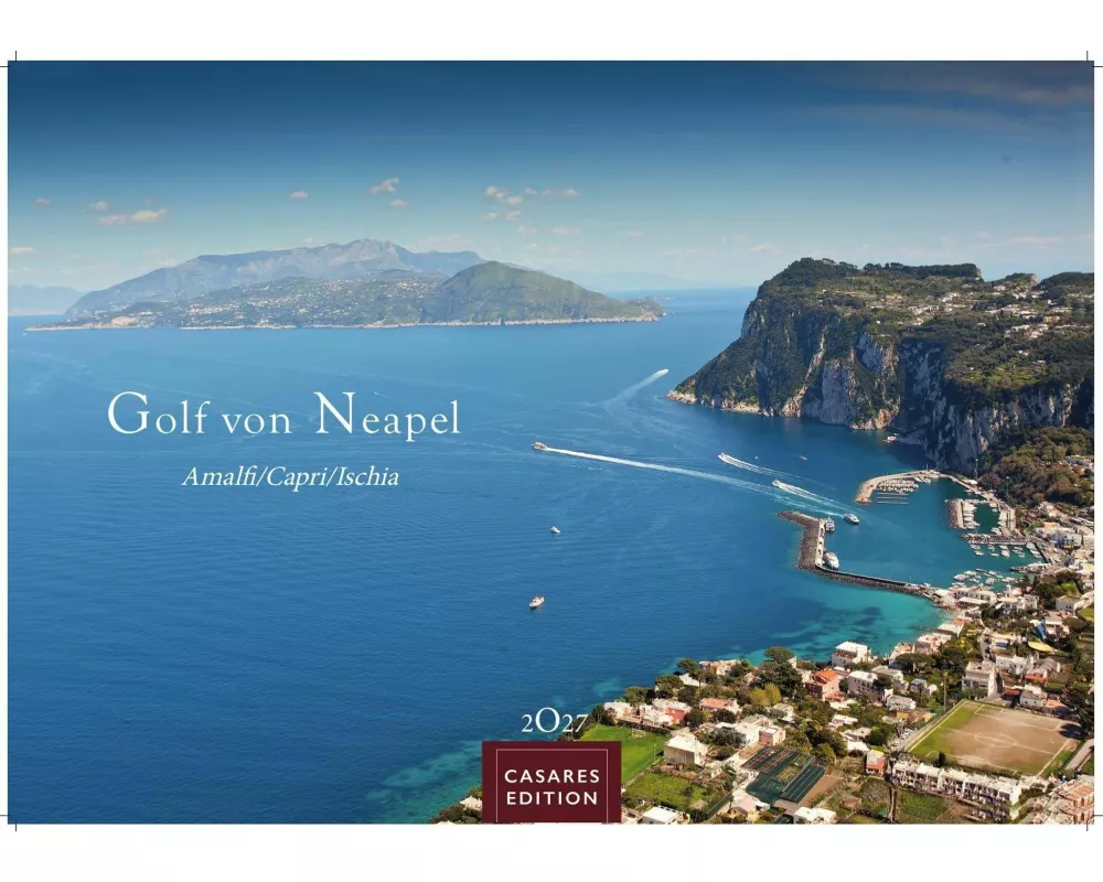 Golf von Neapel Kalender 2027 - Wandkalender | Fotokalender Italien 24x35 cm -. mit Capri, Ischia & Amalfi Küste