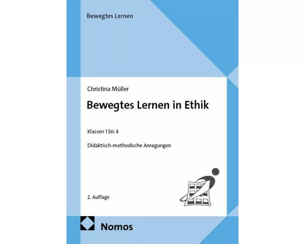 Bewegtes Lernen in Ethik