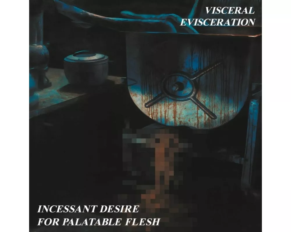 Incessant Desire for Palatable Flesh