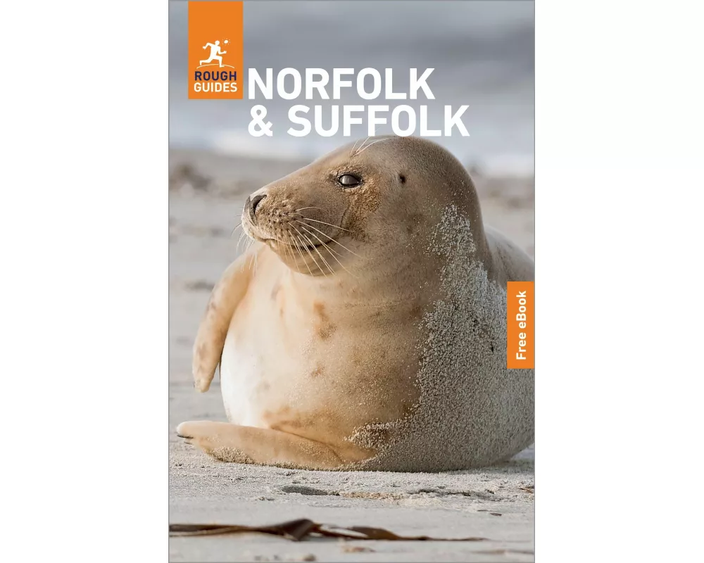 Rough Guides Norfolk and Suffolk: Travel Guide with eBook