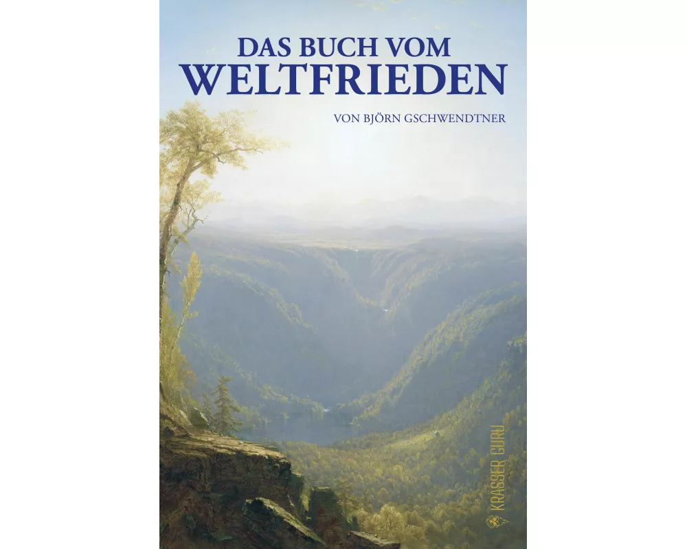 Das Buch vom Weltfrieden