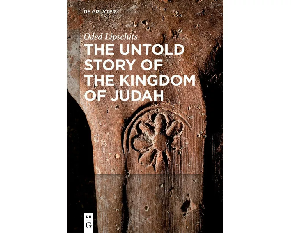 The Untold Story of the Kingdom of Judah