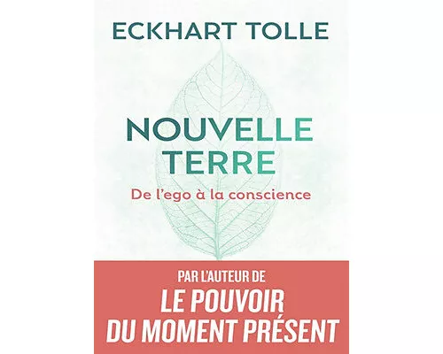 Nouvelle Terre - De l'ego à la conscience