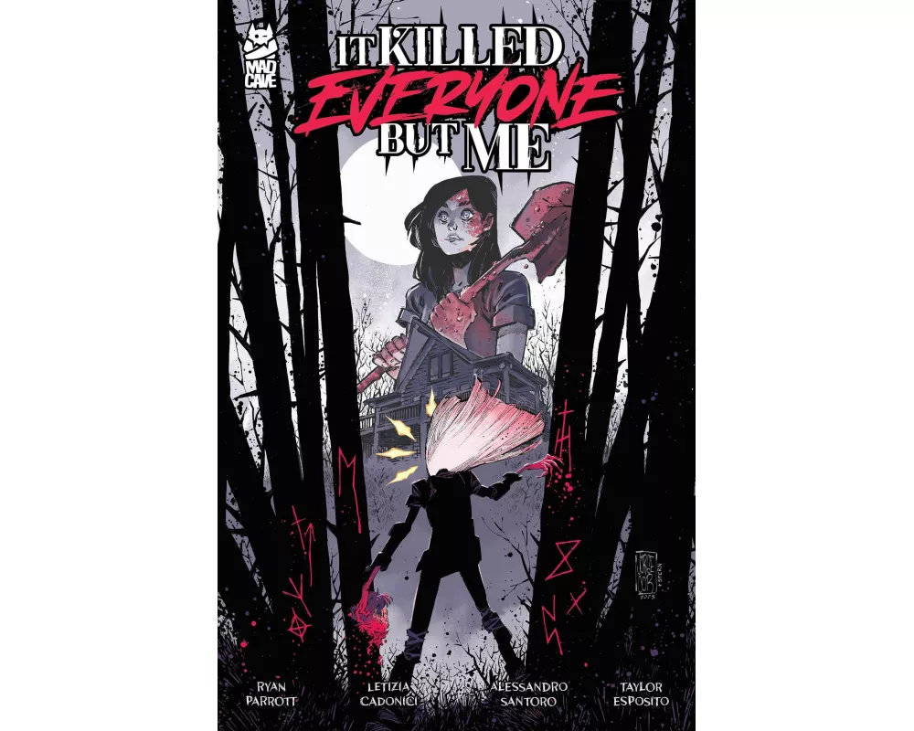 It Killed Everyone But Me