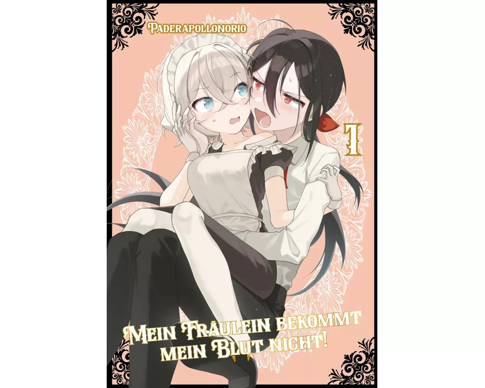 Mein Fräulein bekommt mein Blut nicht!, Band 01