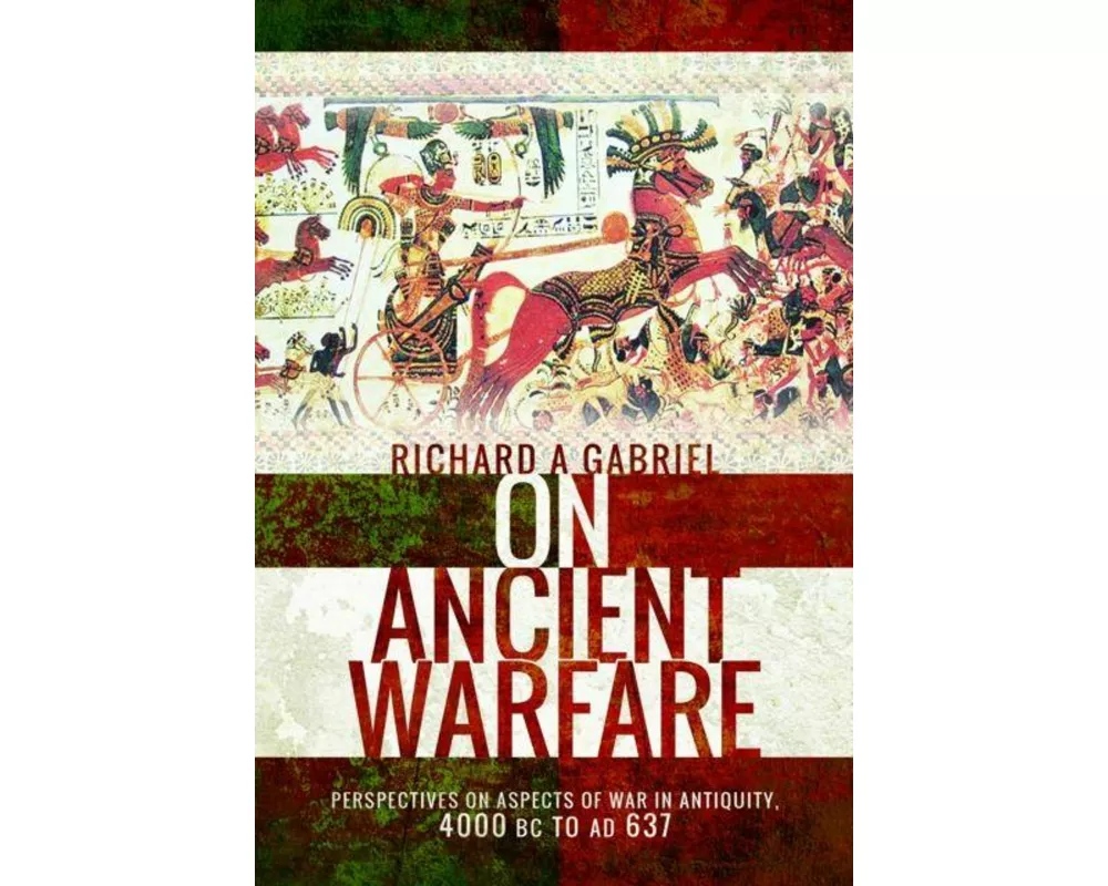 On Ancient Warfare