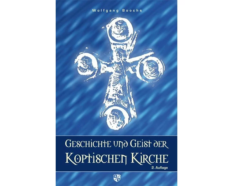 Geschichte und Geist der koptischen Kirche