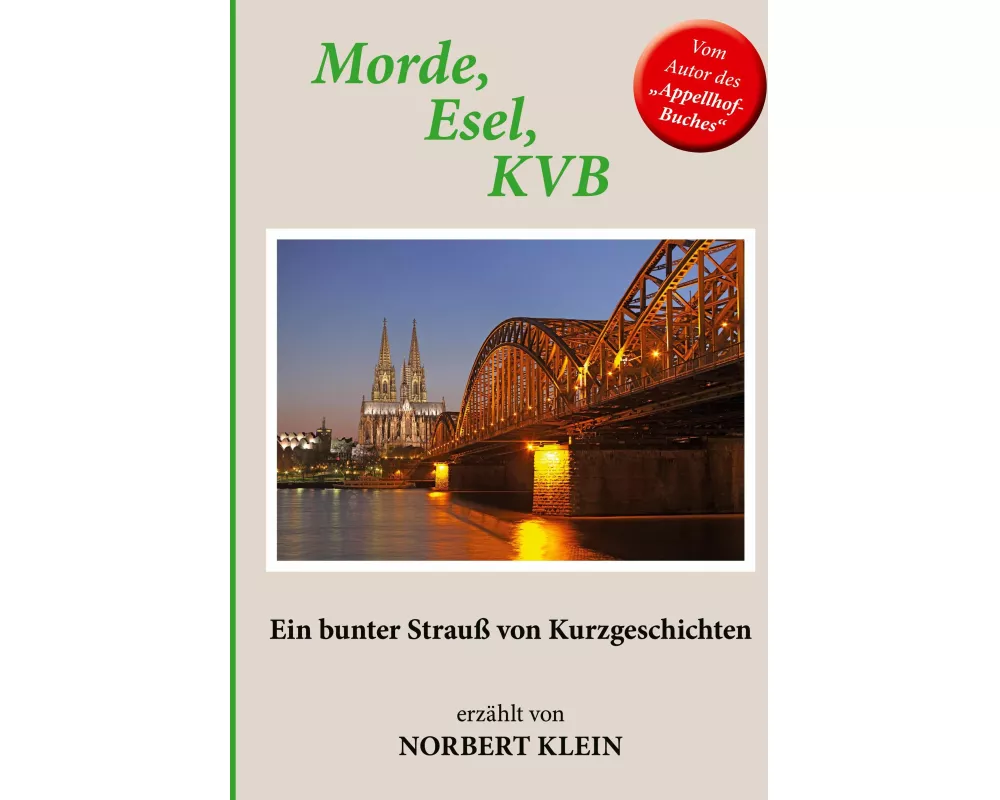 Morde, Esel, KVB