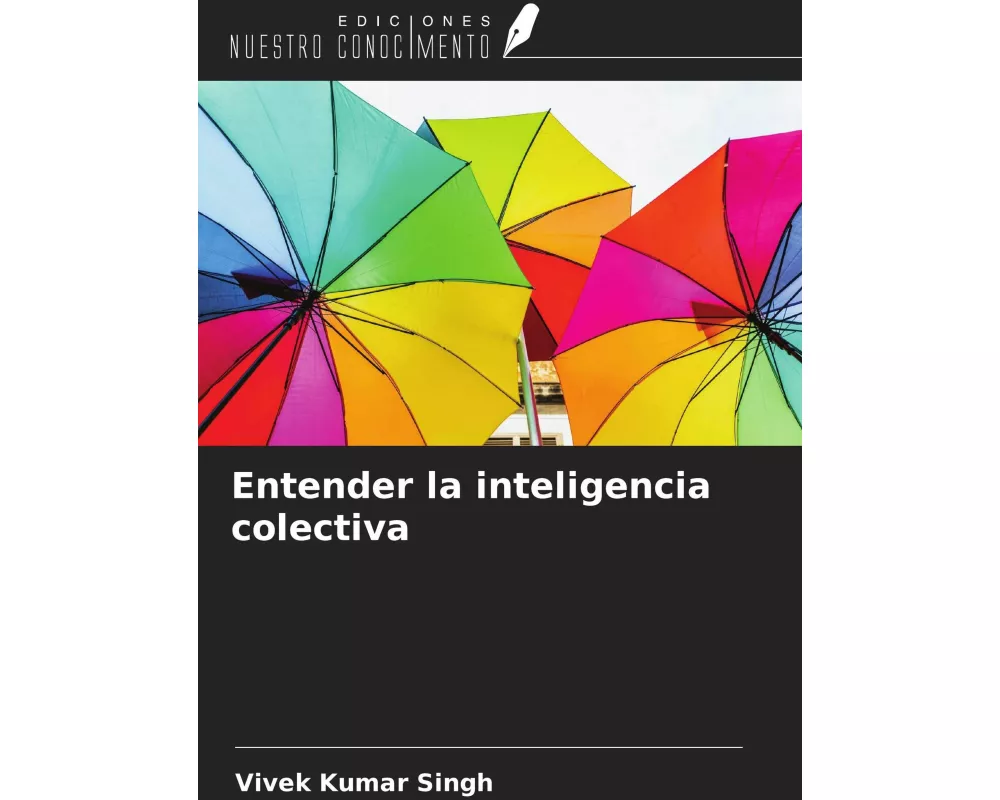 Entender la inteligencia colectiva
