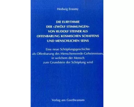 Die Eurythmie der "zwölf Stimmungen"