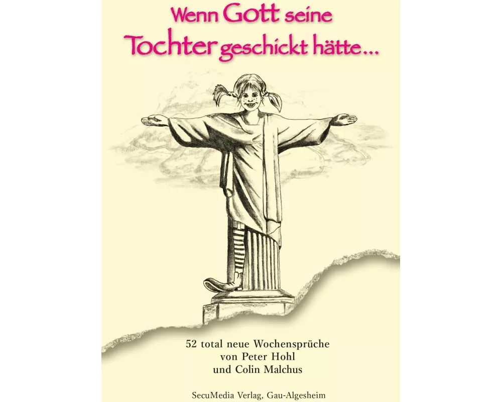Wenn Gott seine Tochter geschickt hätte