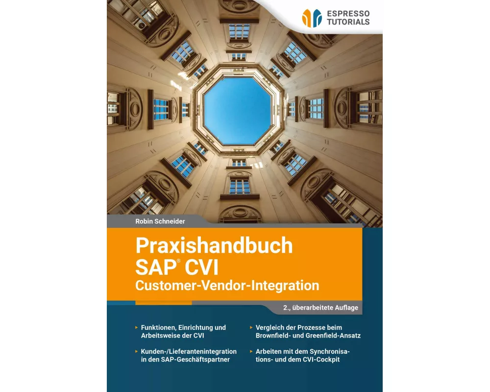 Praxishandbuch SAP CVI (Customer-Vendor-Integration)