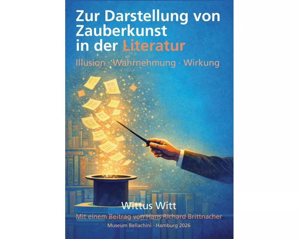 Zur Darstellung von Zauberkunst in der Literatur