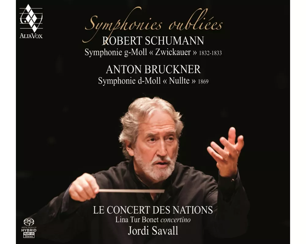 Schumann,Bruckner: Forgotten Symphonies