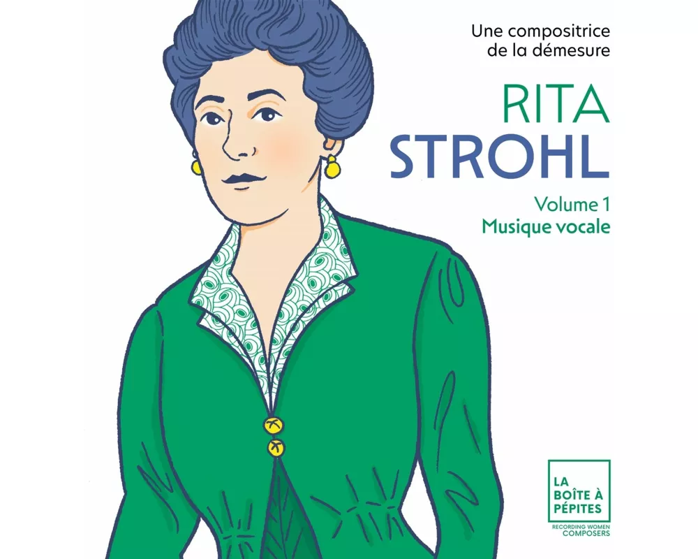 Rita Strohl: Volume 1,Musique vocale