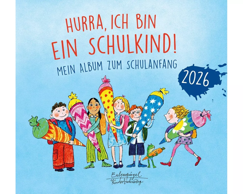 Hurra, ich bin ein Schulkind! 2026