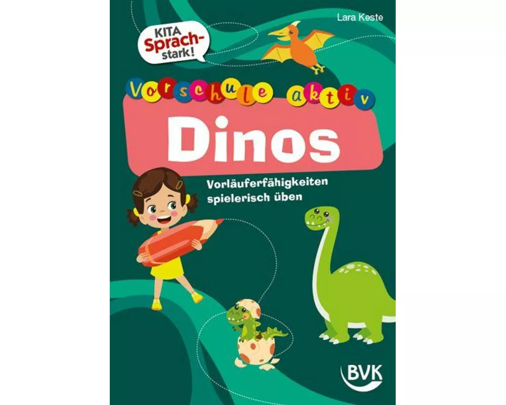 Kita Sprachstark: Vorschule aktiv Dinos