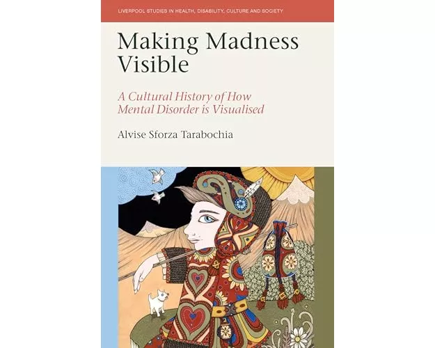 Making Madness Visible