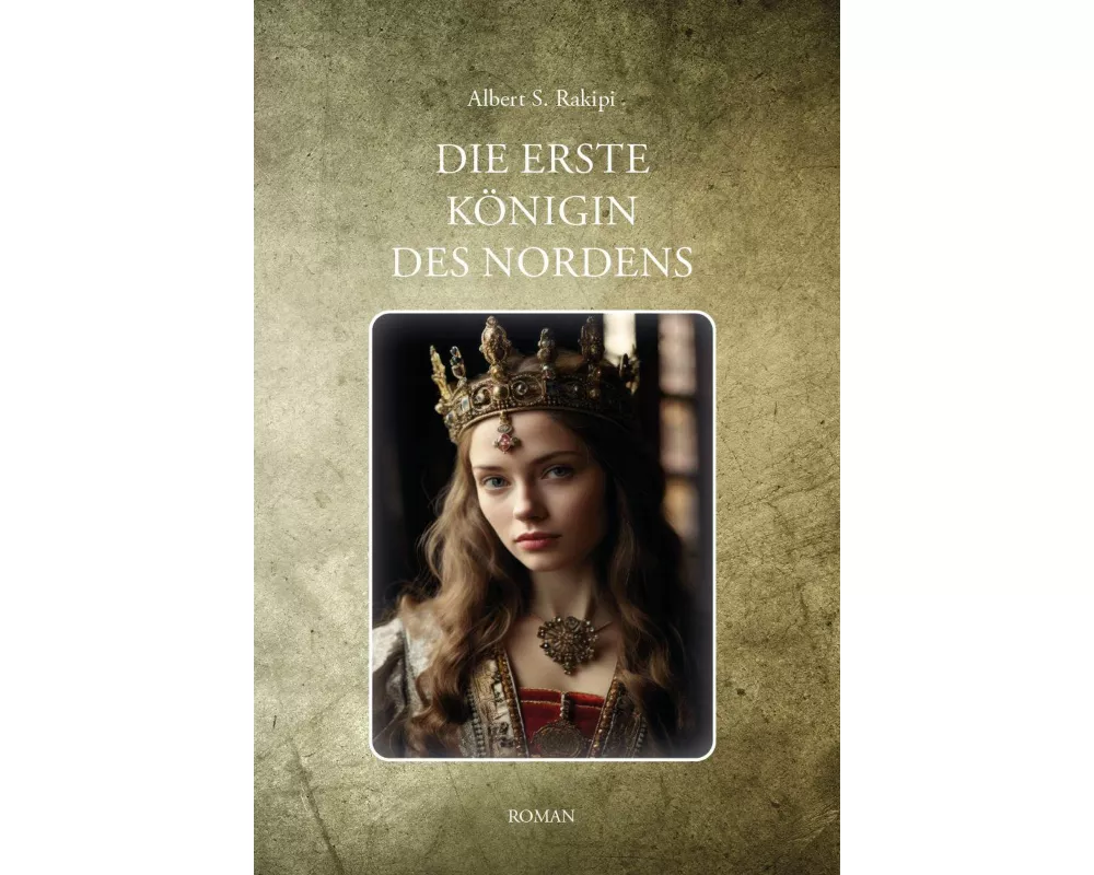 Die erste Königin des Nordens