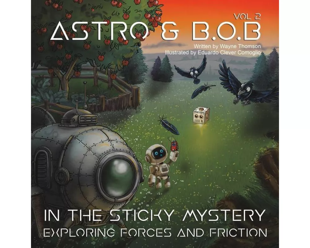 Astro & B.O.B in the Sticky Mystery