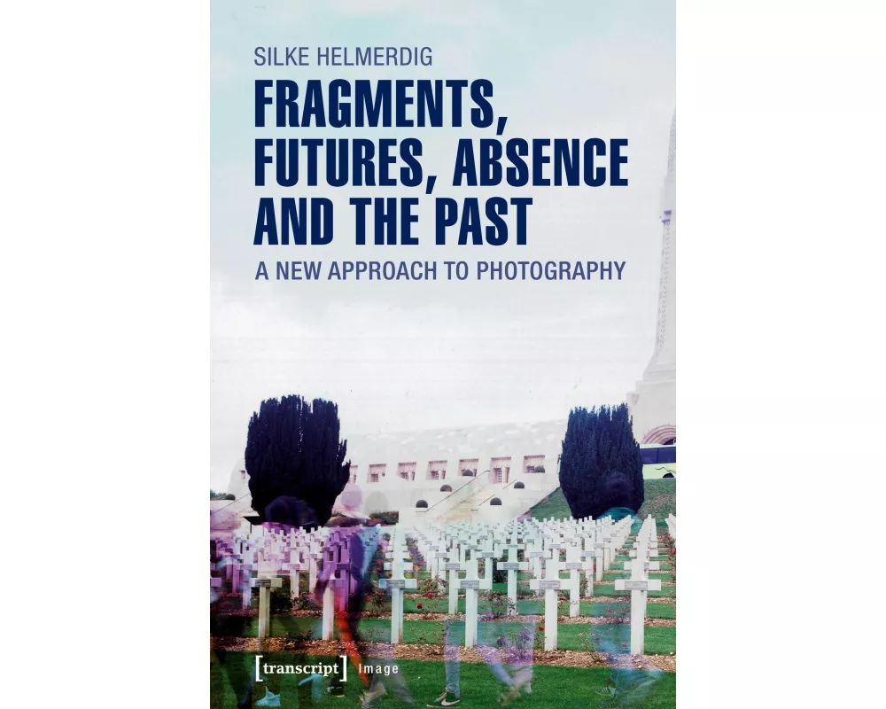 Fragments, Futures, Absence and the Past