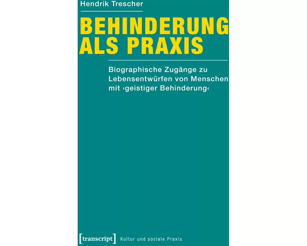 Behinderung als Praxis