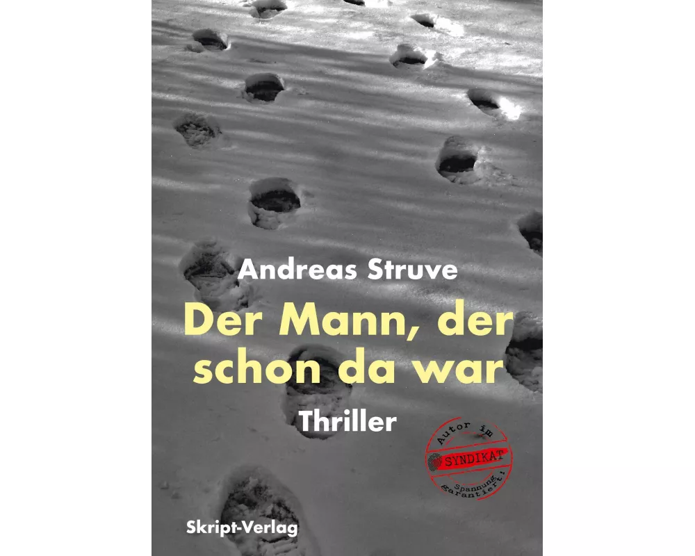 Der Mann, der schon da war