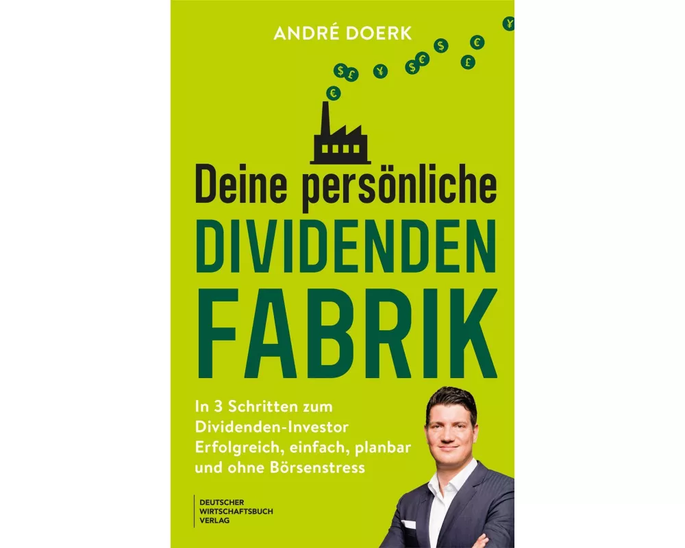 Deine persönliche Dividendenfabrik