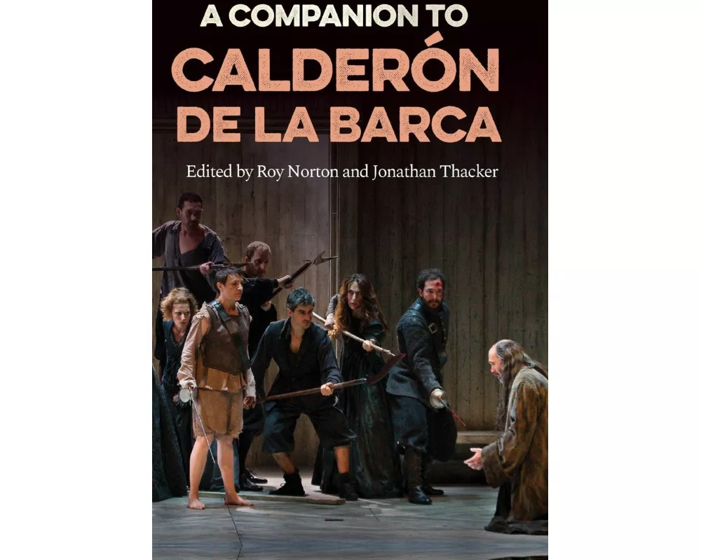A Companion to Calderon de la Barca