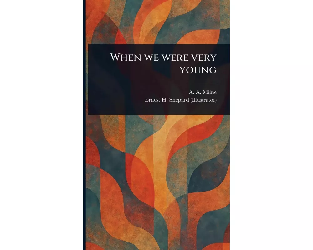 When We Were Very Young