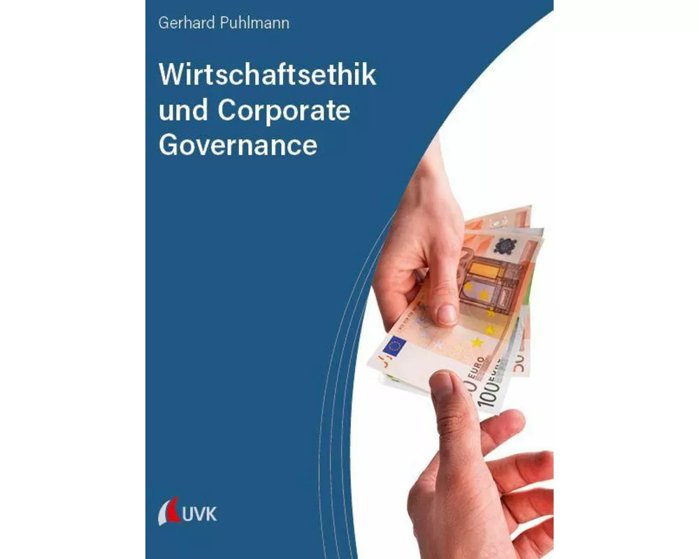 Wirtschaftsethik und Corporate Governance