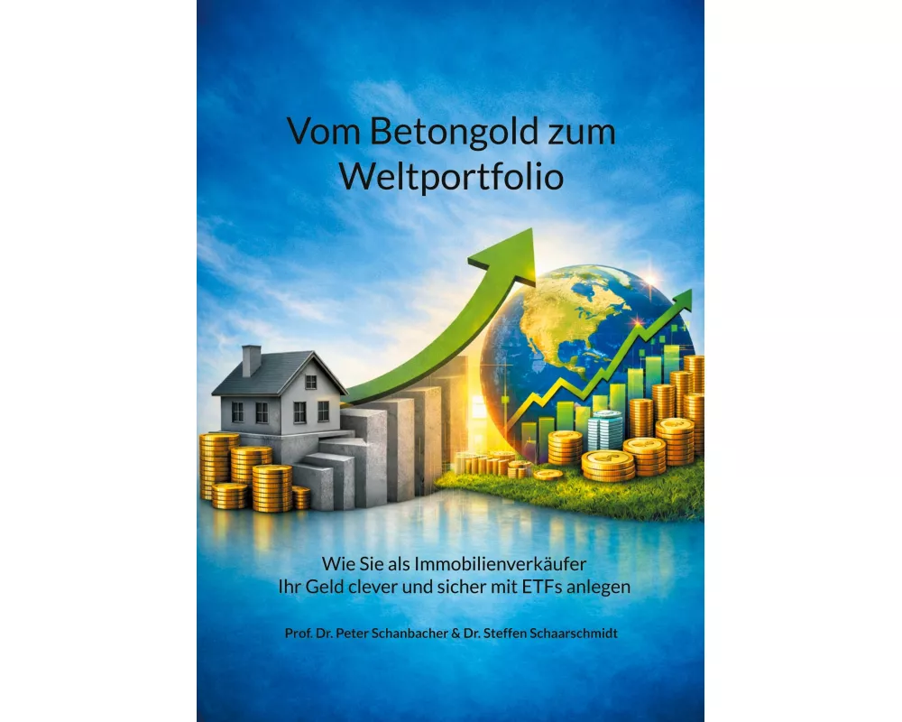 Vom Betongold zum Weltportfolio