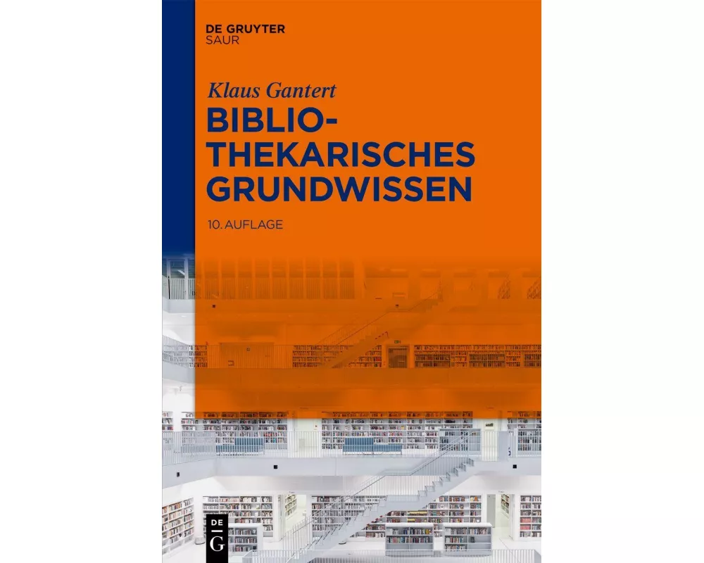 Bibliothekarisches Grundwissen