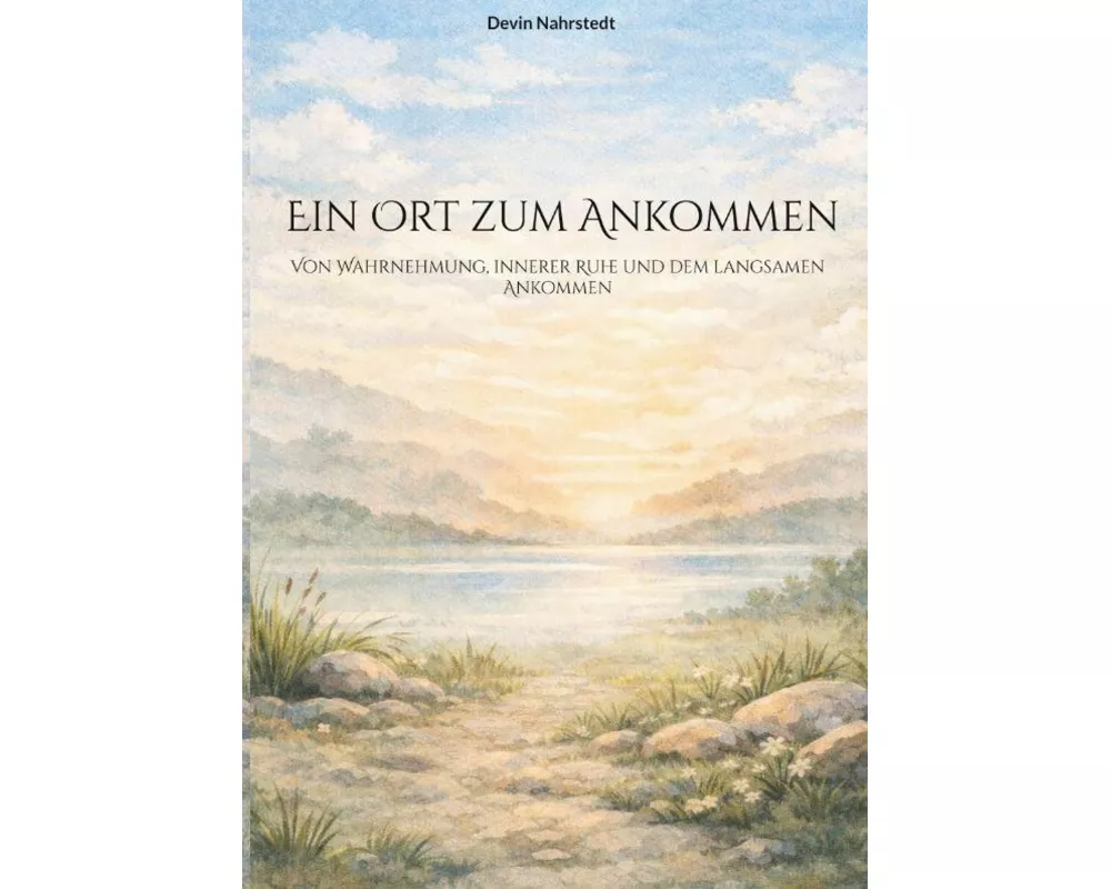 ein Ort zum Ankommen