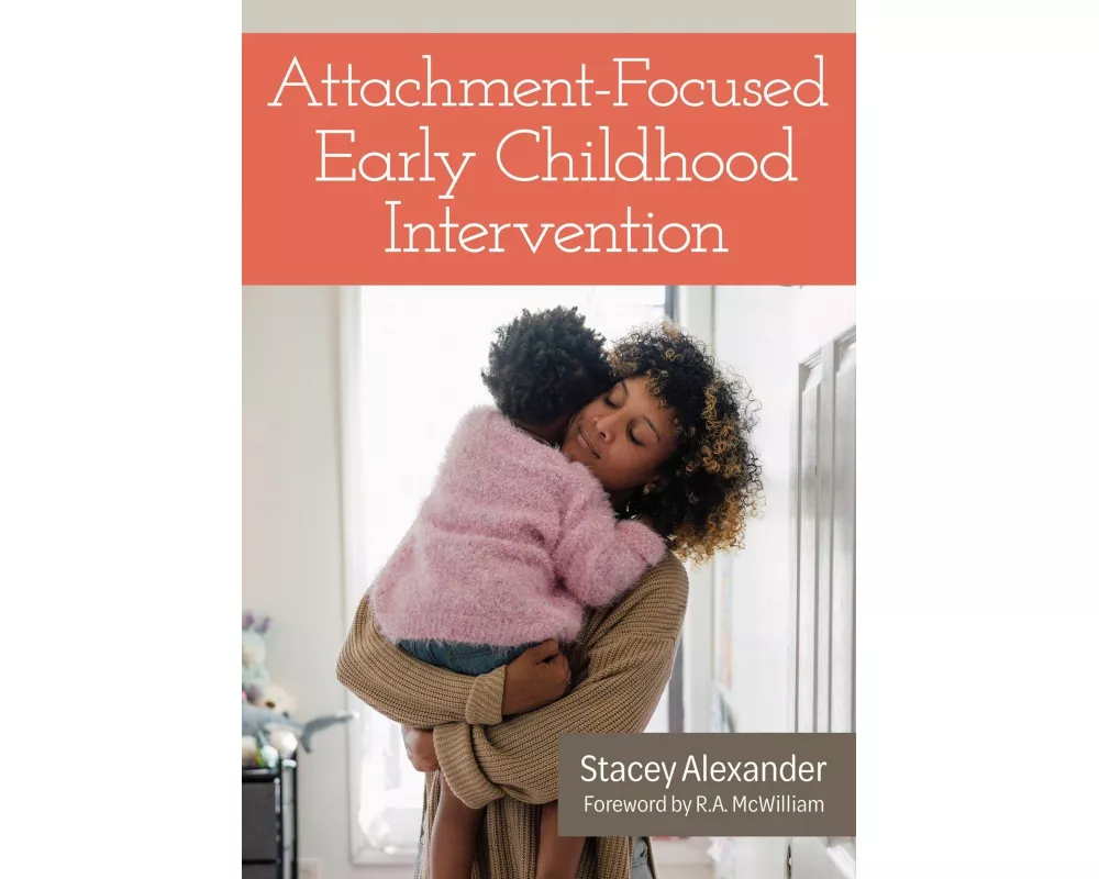 Attachment-focused Early Childhood Intervention
