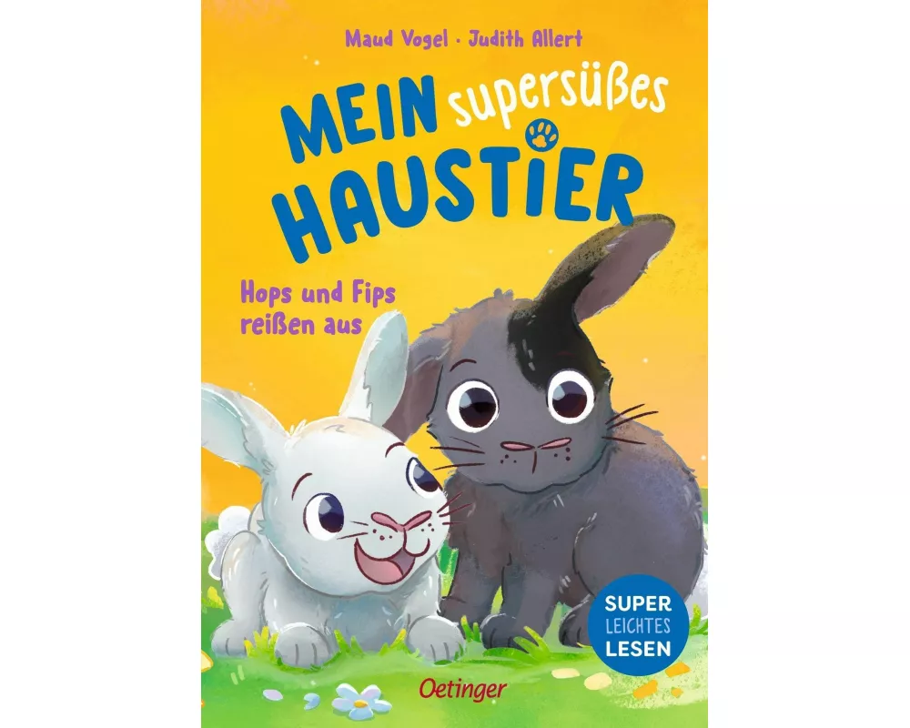 Mein supersüßes Haustier. Hops und Fips reißen aus