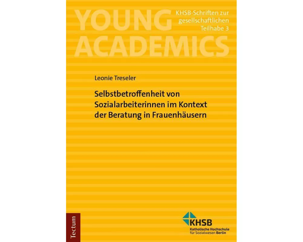 Selbstbetroffenheit von Sozialarbeiterinnen im Kontext der Beratung in Frauenhäusern