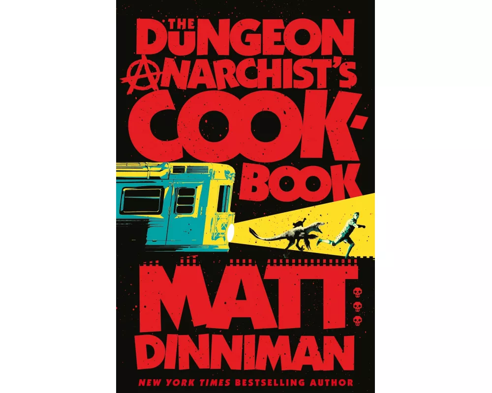 The Dungeon Anarchist's Cookbook